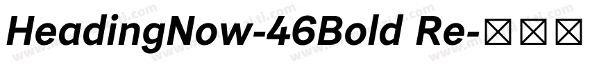 HeadingNow-46Bold Re字体转换